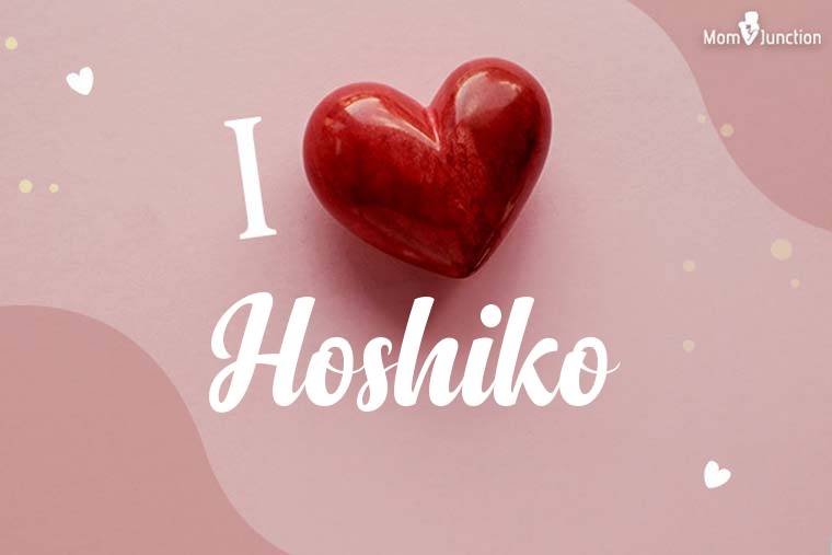 I Love Hoshiko Wallpaper