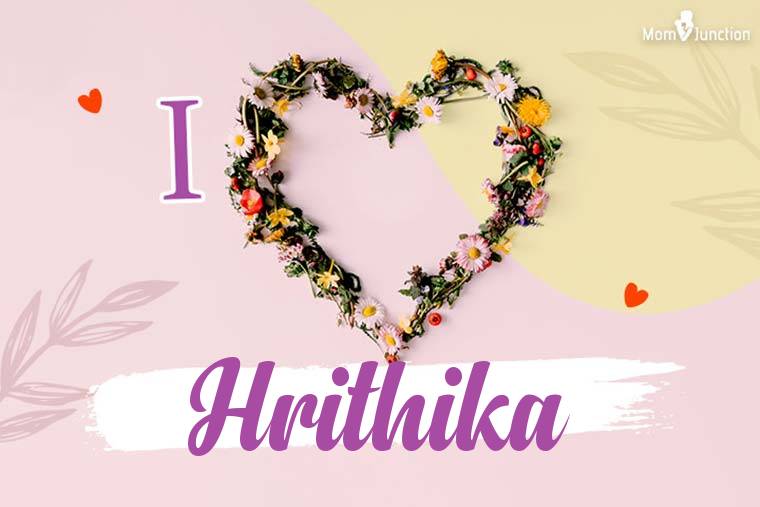 I Love Hrithika Wallpaper