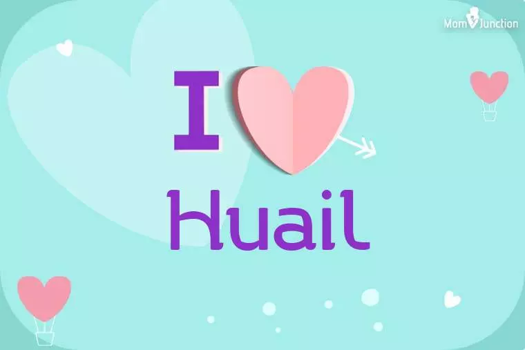 I Love Huail Wallpaper