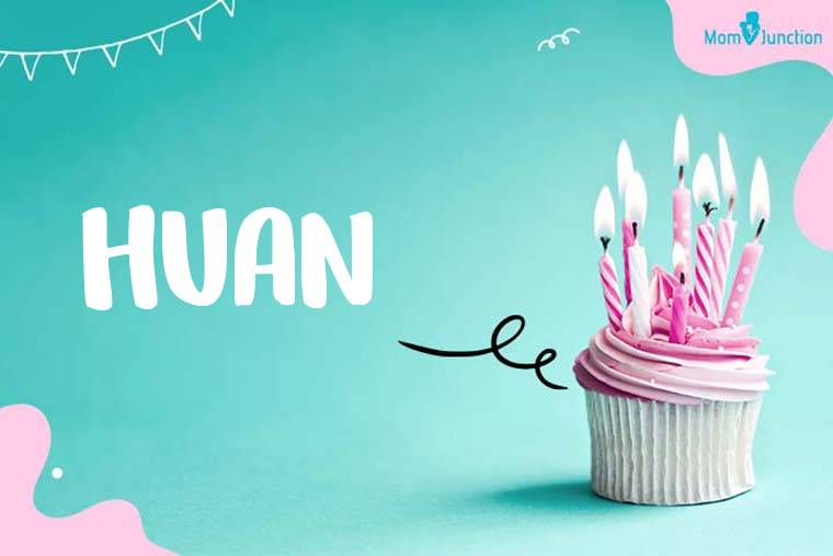 Huan Birthday Wallpaper