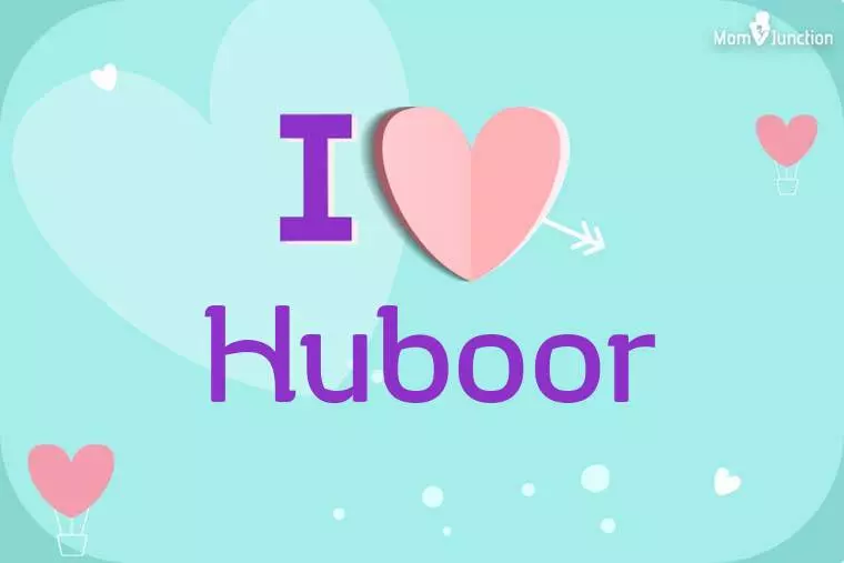 I Love Huboor Wallpaper