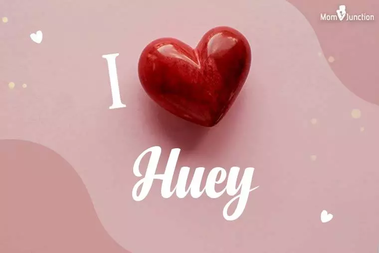 I Love Huey Wallpaper