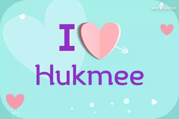 I Love Hukmee Wallpaper