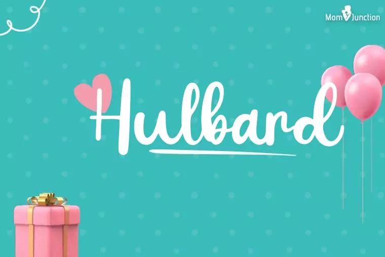 Hulbard Birthday Wallpaper