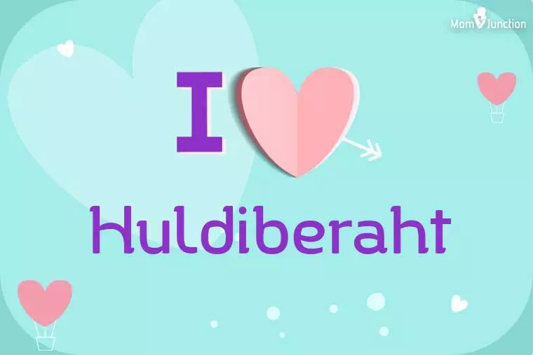 I Love Huldiberaht Wallpaper