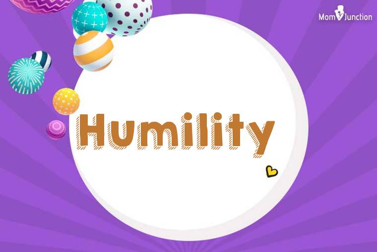 Humility 3D Wallpaper