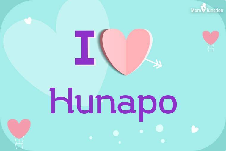 I Love Hunapo Wallpaper