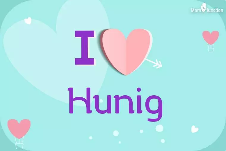 I Love Hunig Wallpaper