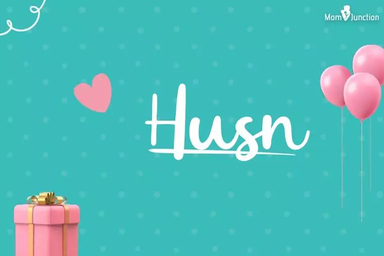 Husn Birthday Wallpaper