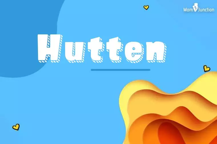 Hutten 3D Wallpaper