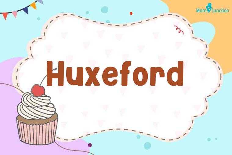 Huxeford Birthday Wallpaper