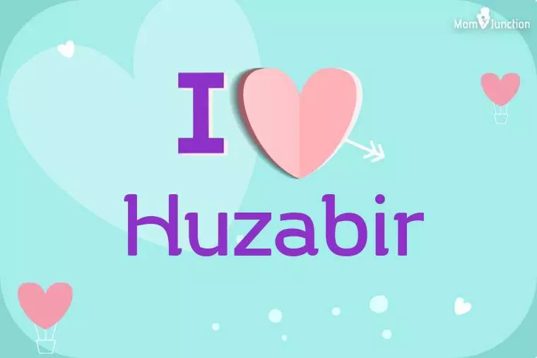 I Love Huzabir Wallpaper