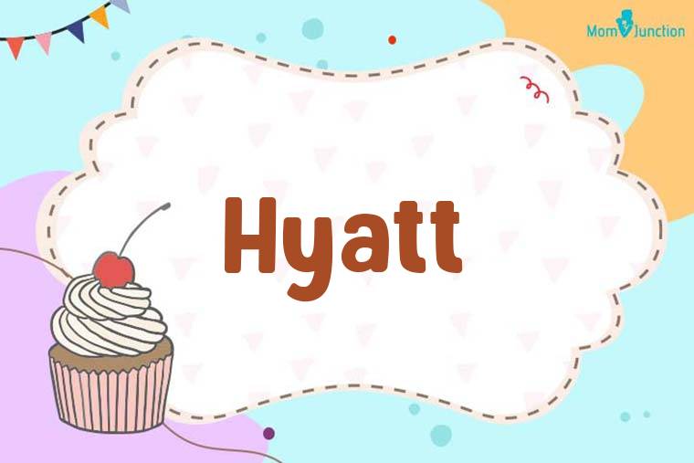 Hyatt Birthday Wallpaper