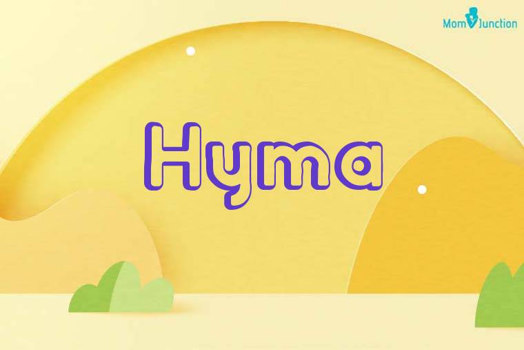 Hyma 3D Wallpaper