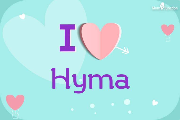 I Love Hyma Wallpaper