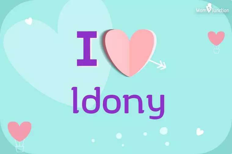 I Love Idony Wallpaper