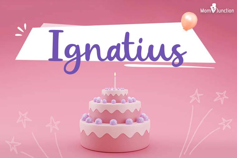 Ignatius Birthday Wallpaper