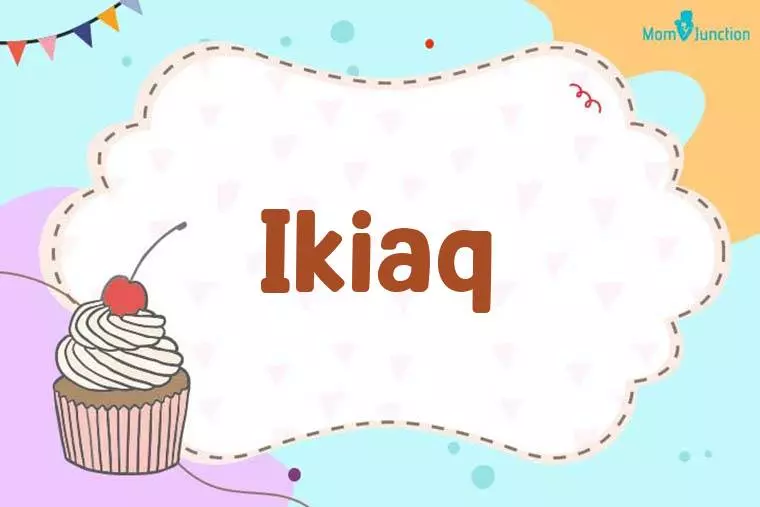 Ikiaq Birthday Wallpaper