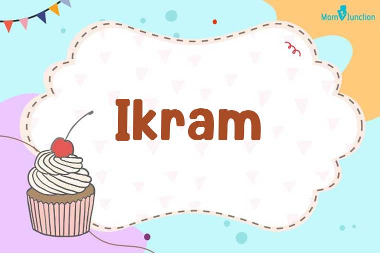 Ikram Birthday Wallpaper