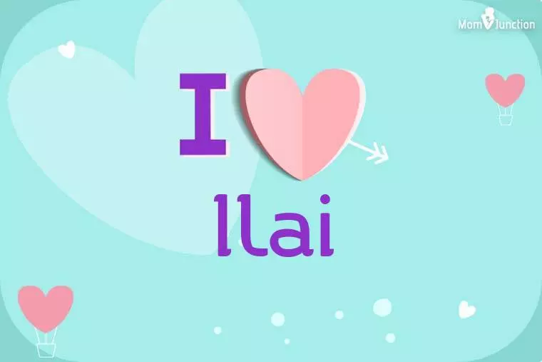 I Love Ilai Wallpaper