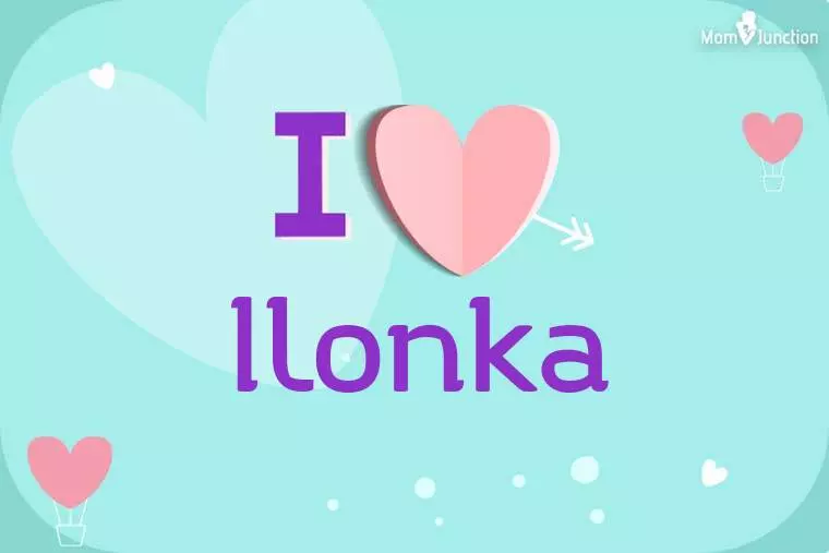 I Love Ilonka Wallpaper