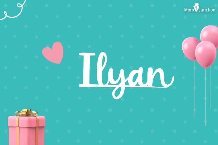 Ilyan Birthday Wallpaper