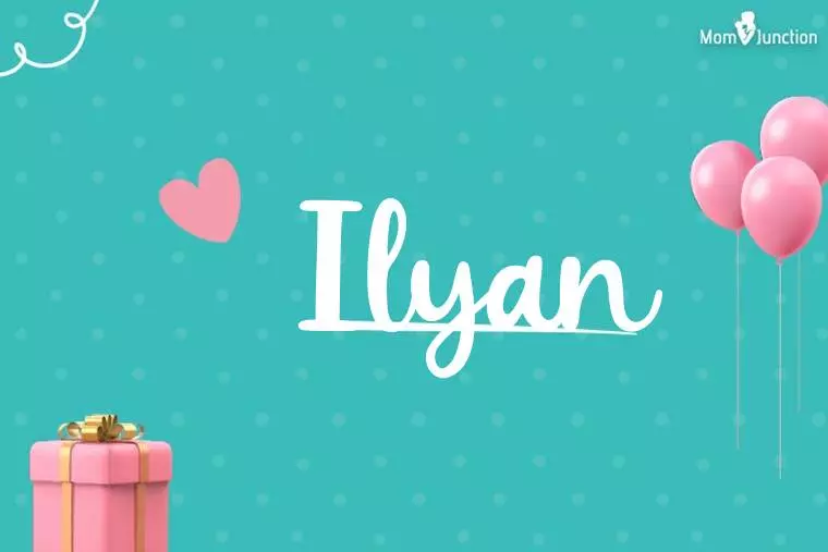 Ilyan Birthday Wallpaper