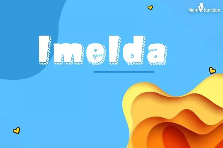 Imelda 3D Wallpaper