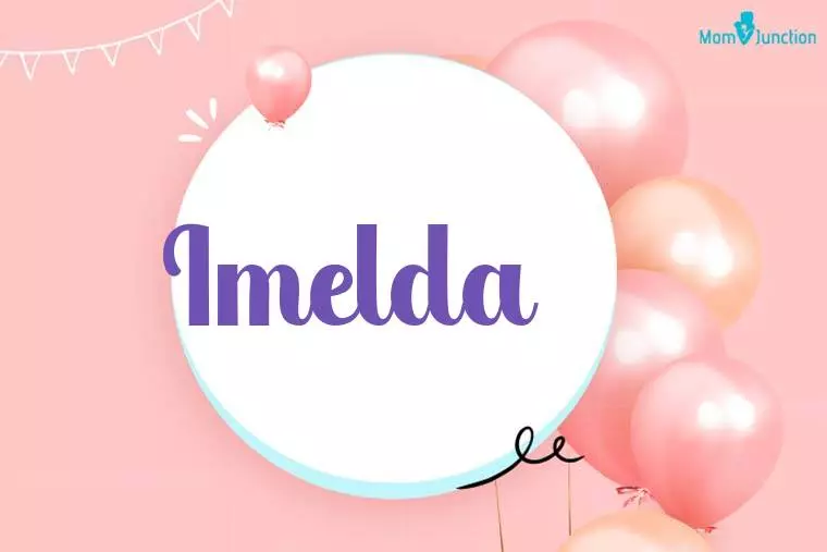 Imelda Birthday Wallpaper