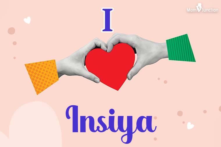 I Love Insiya Wallpaper