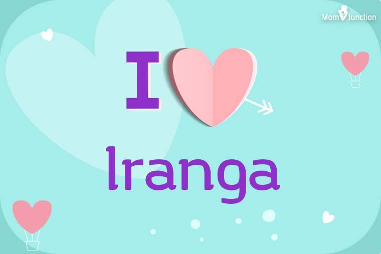 I Love Iranga Wallpaper