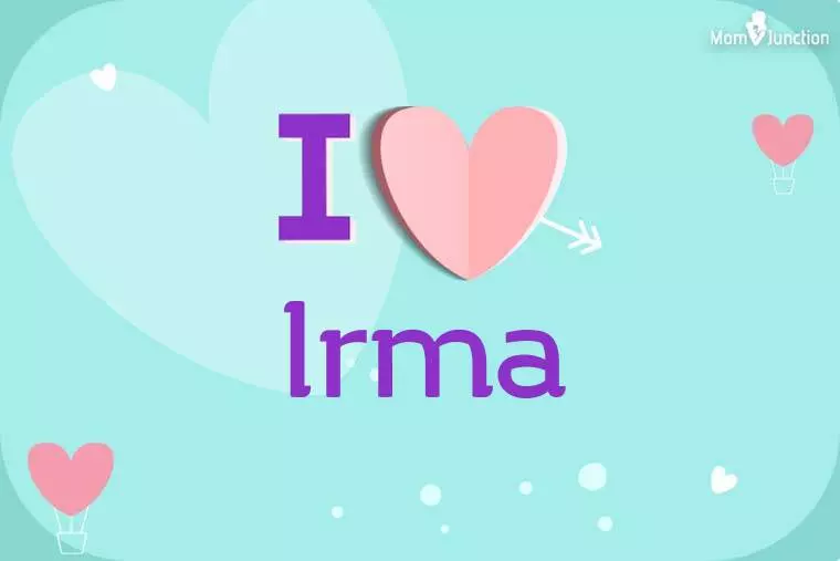 I Love Irma Wallpaper