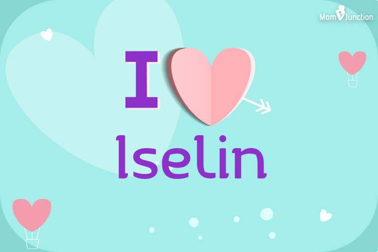 I Love Iselin Wallpaper