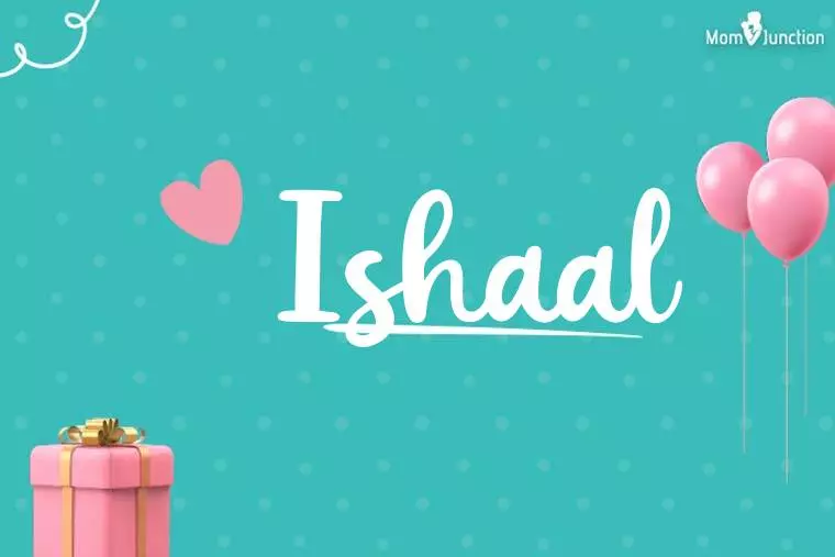 Ishaal Birthday Wallpaper