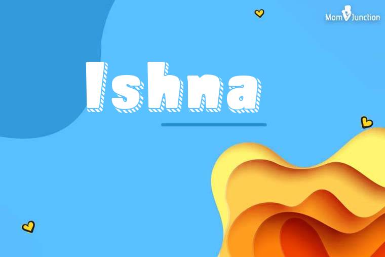 Ishna 3D Wallpaper