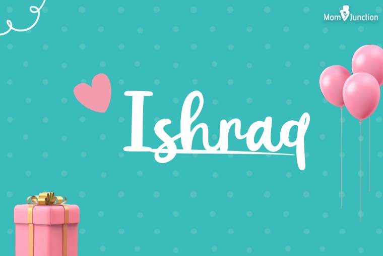 Ishraq Birthday Wallpaper