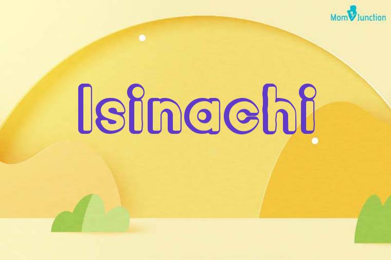 Isinachi 3D Wallpaper