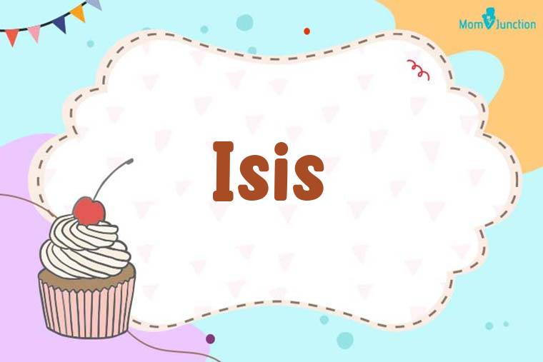 Isis Birthday Wallpaper