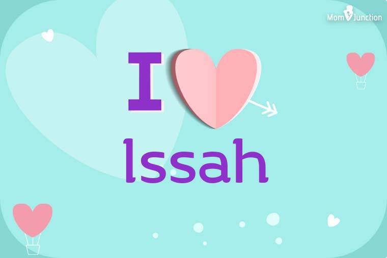 I Love Issah Wallpaper