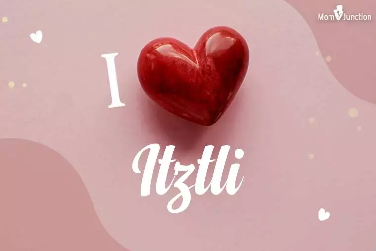 I Love Itztli Wallpaper