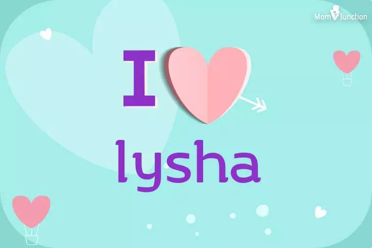 I Love Iysha Wallpaper