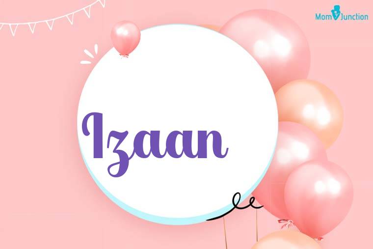 Izaan Birthday Wallpaper