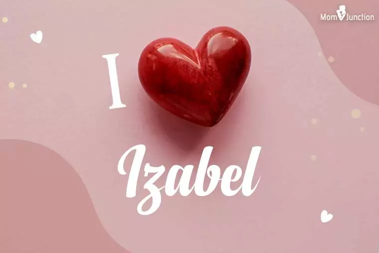 I Love Izabel Wallpaper