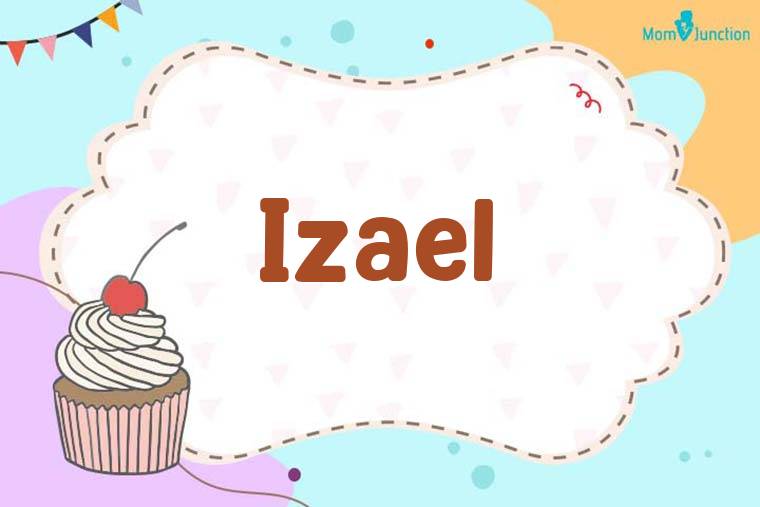 Izael Birthday Wallpaper