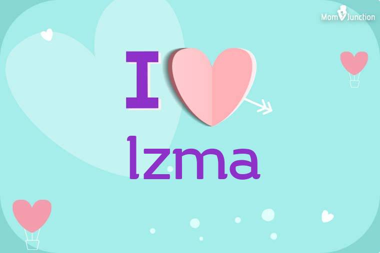 I Love Izma Wallpaper