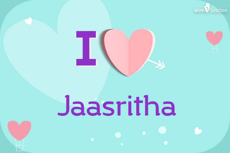I Love Jaasritha Wallpaper