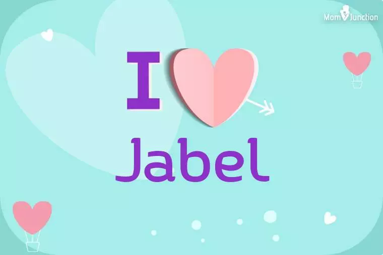 I Love Jabel Wallpaper