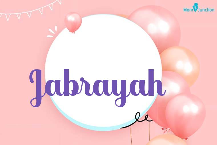 Jabrayah Birthday Wallpaper