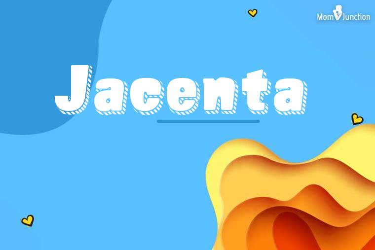 Jacenta 3D Wallpaper