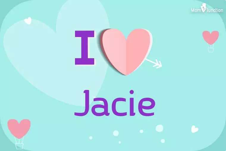 I Love Jacie Wallpaper